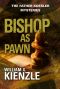 [Father Koesler 16] • Bishop as Pawn